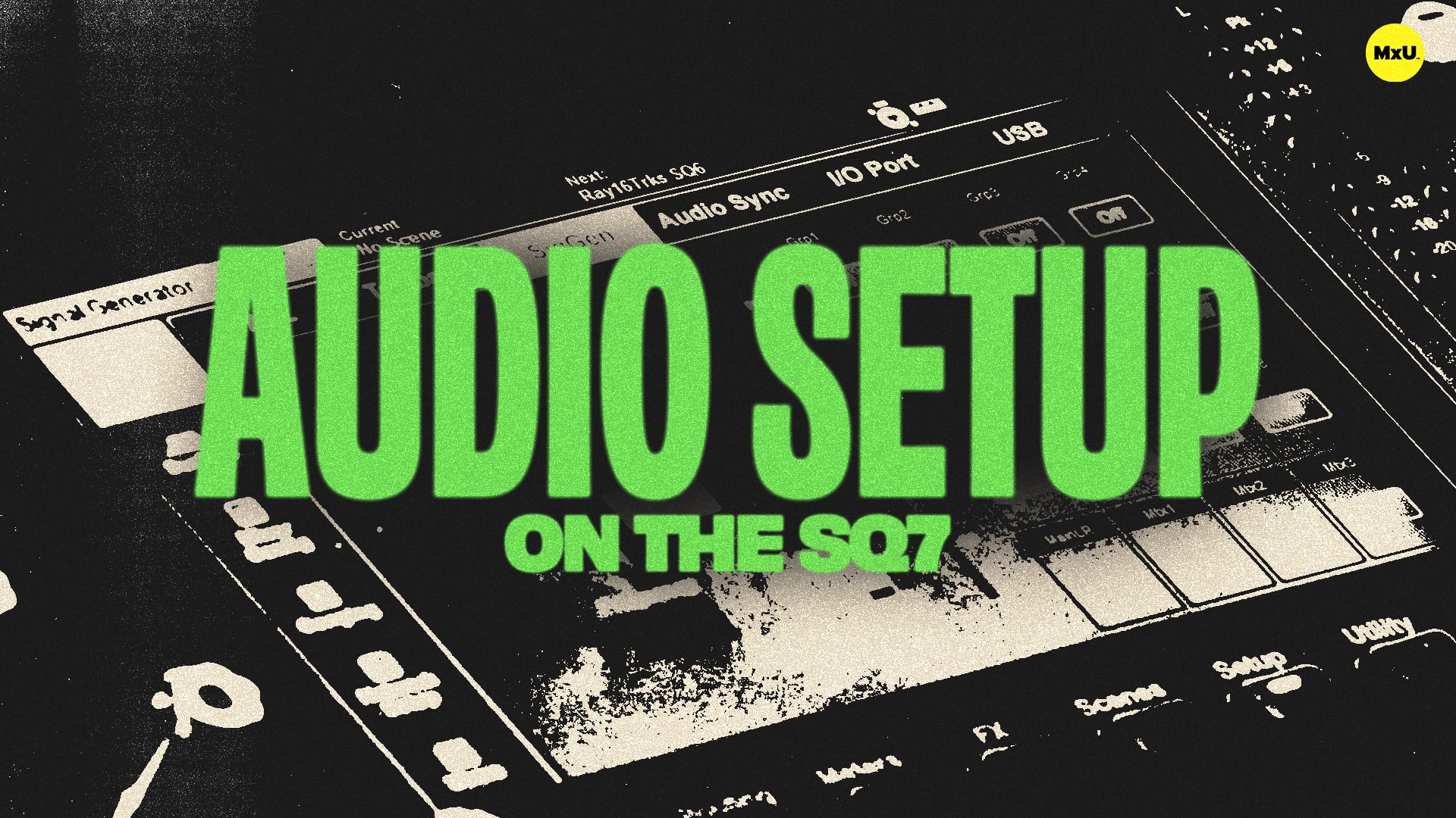 Audio Setup on the SQ7