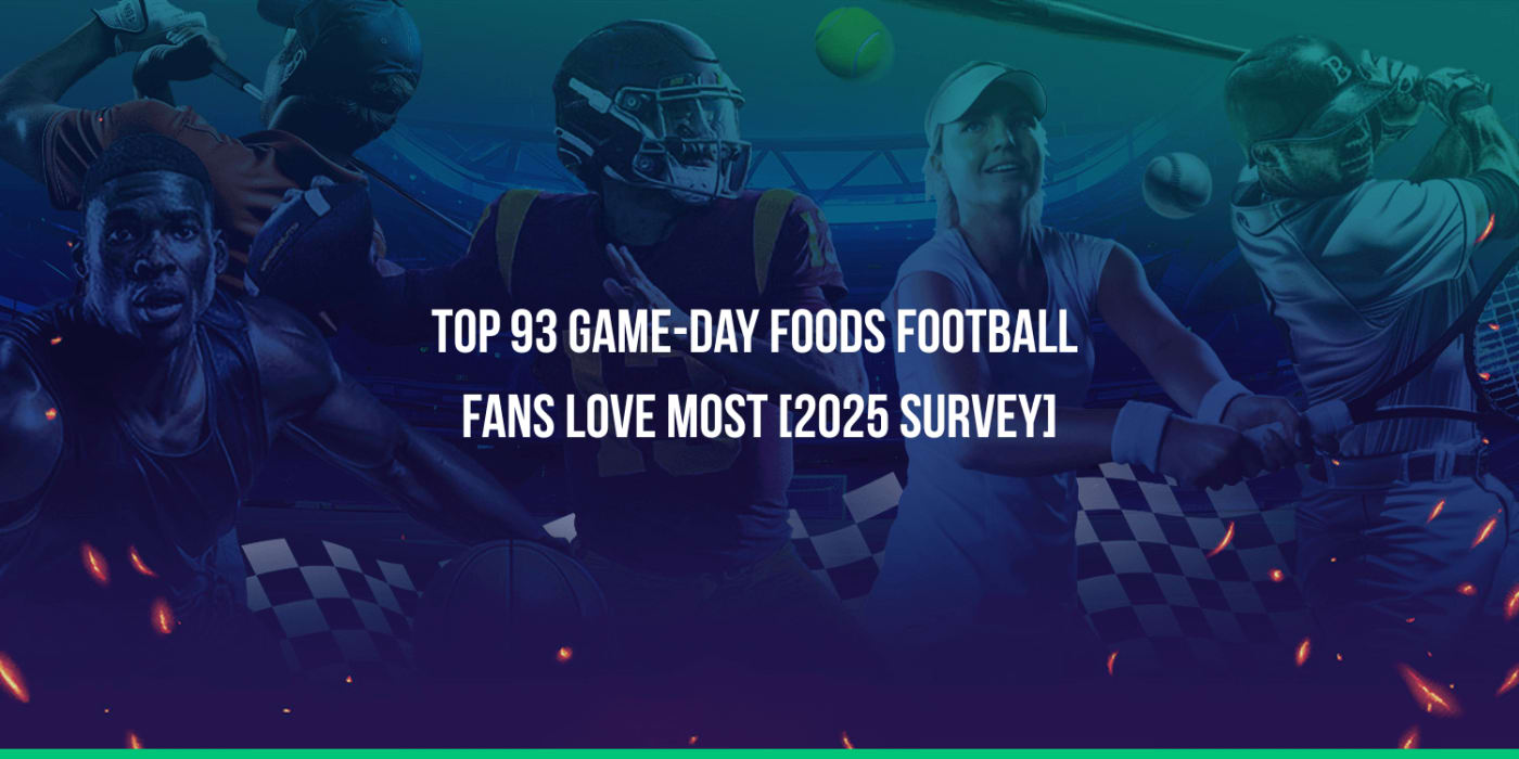 Top 93 Game-Day Foods Football Fans Love Most [2025 Survey]