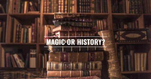 Magic or History?