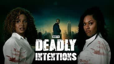 Deadly Intentions