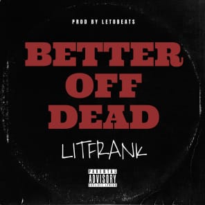 Better Off Dead (Non-Explicit)