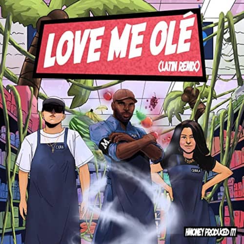 Love Me Ole (Latin Remix)- Major., Cierra Ramirez