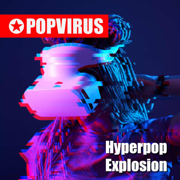 Hyperpop Explosion