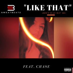 Like That (Don&#39;t Play Wit Me) (Non-Explicit)