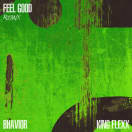 Feel Good (BHAVIOR Remix) (Instrumental)