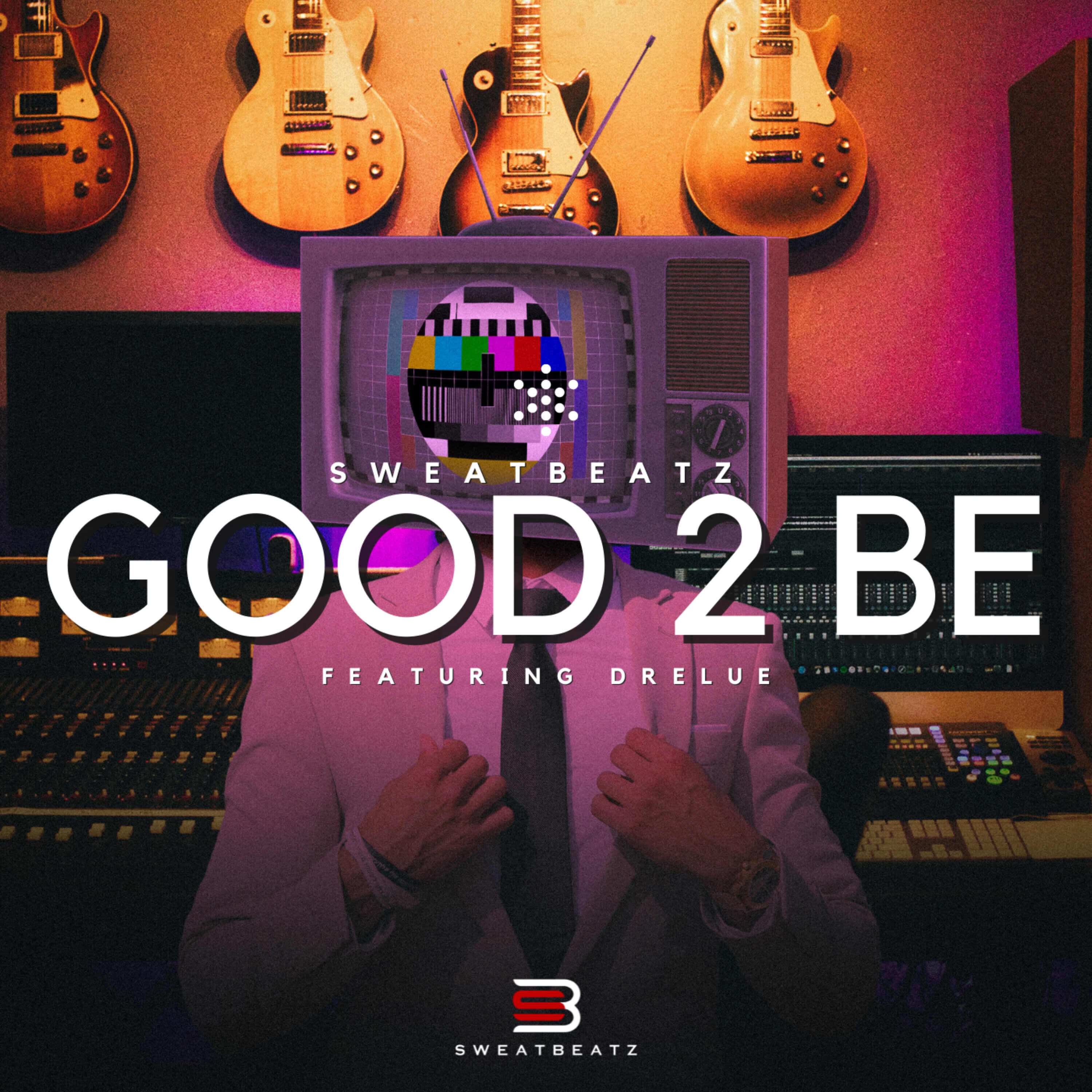 Good 2 Be (Instrumental)