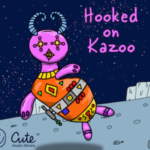 Hooked on Kazoo