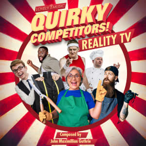 Reality TV - Quirky Competitors!