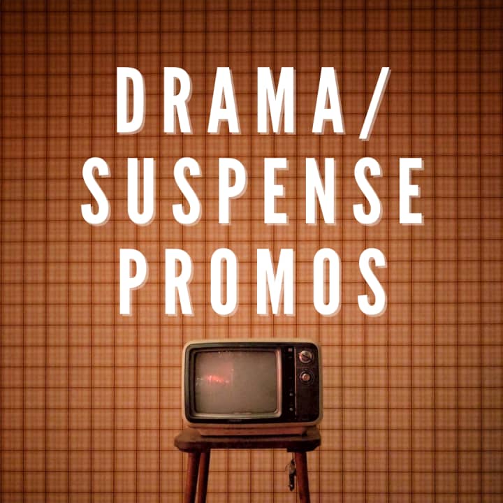 Drama Suspense Promos