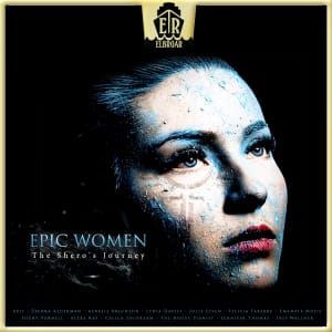 Epic Women - The Shero&#39;s Journey
