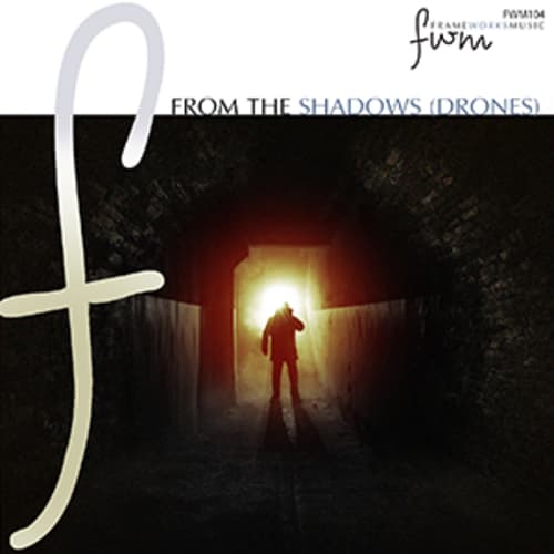 From The Shadows (Drones)