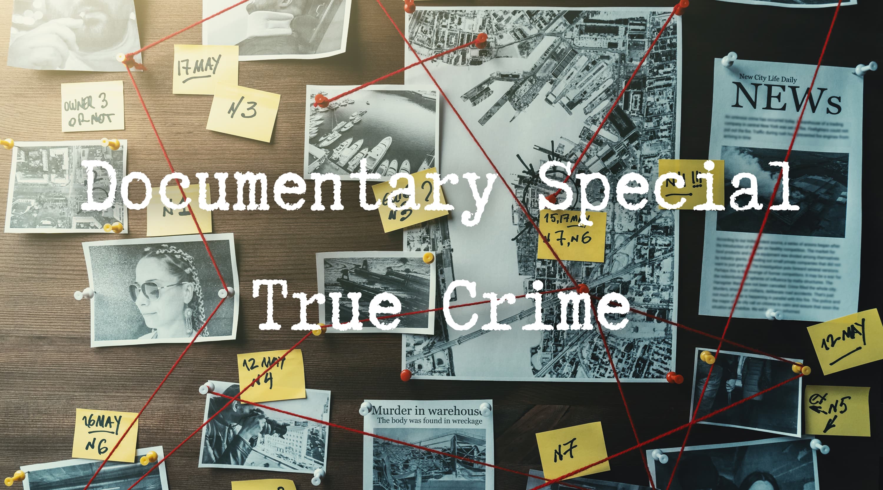 Documentary Special: True Crime