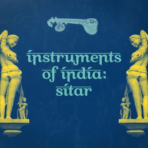 Instruments Of India - Sitar