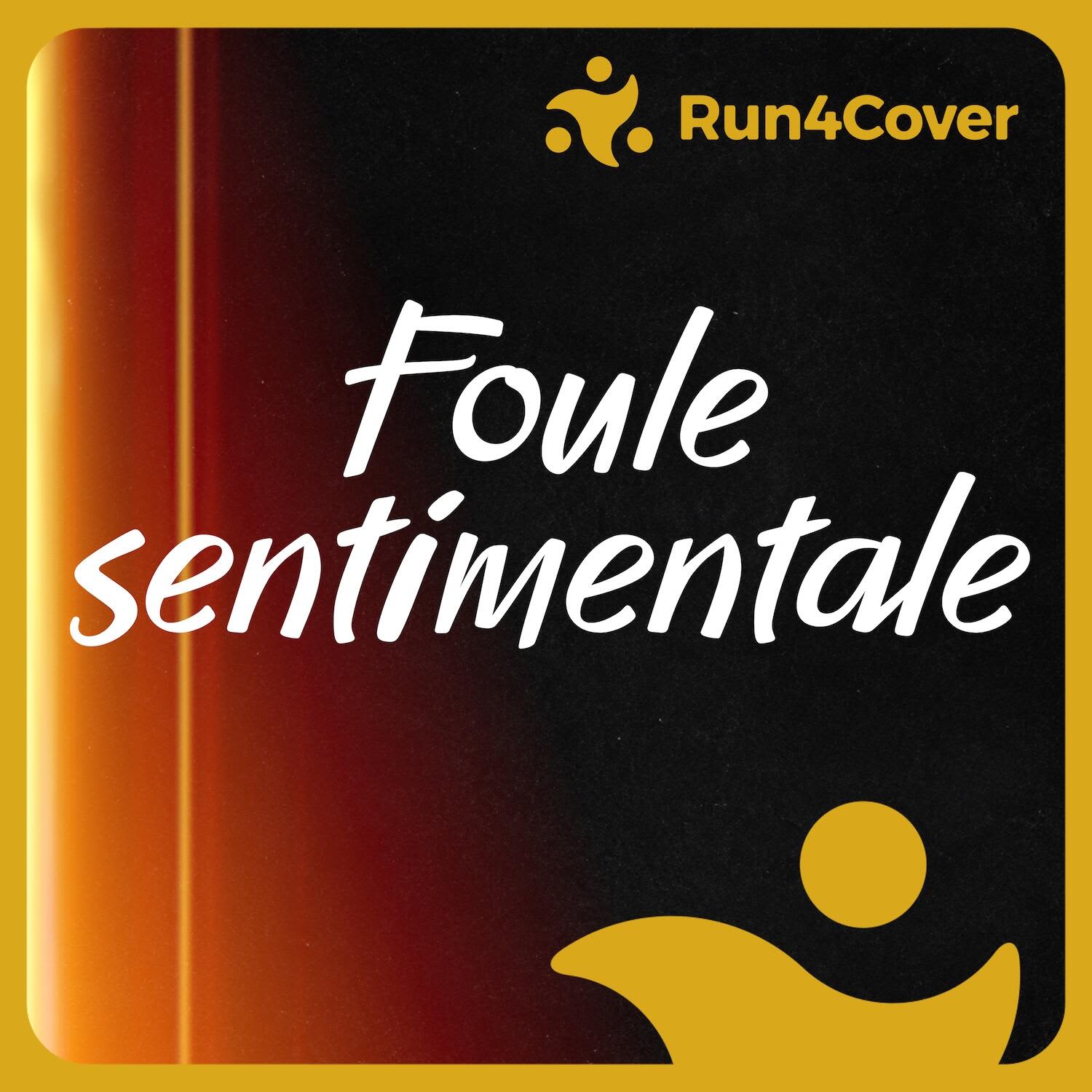 RUN4Cover - Foule sentimentale