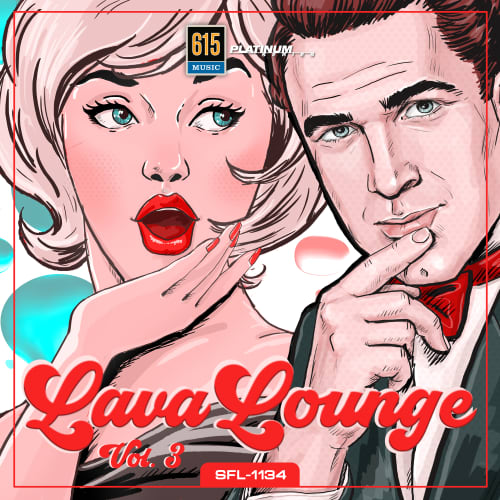 Lava Lounge Vol. 3