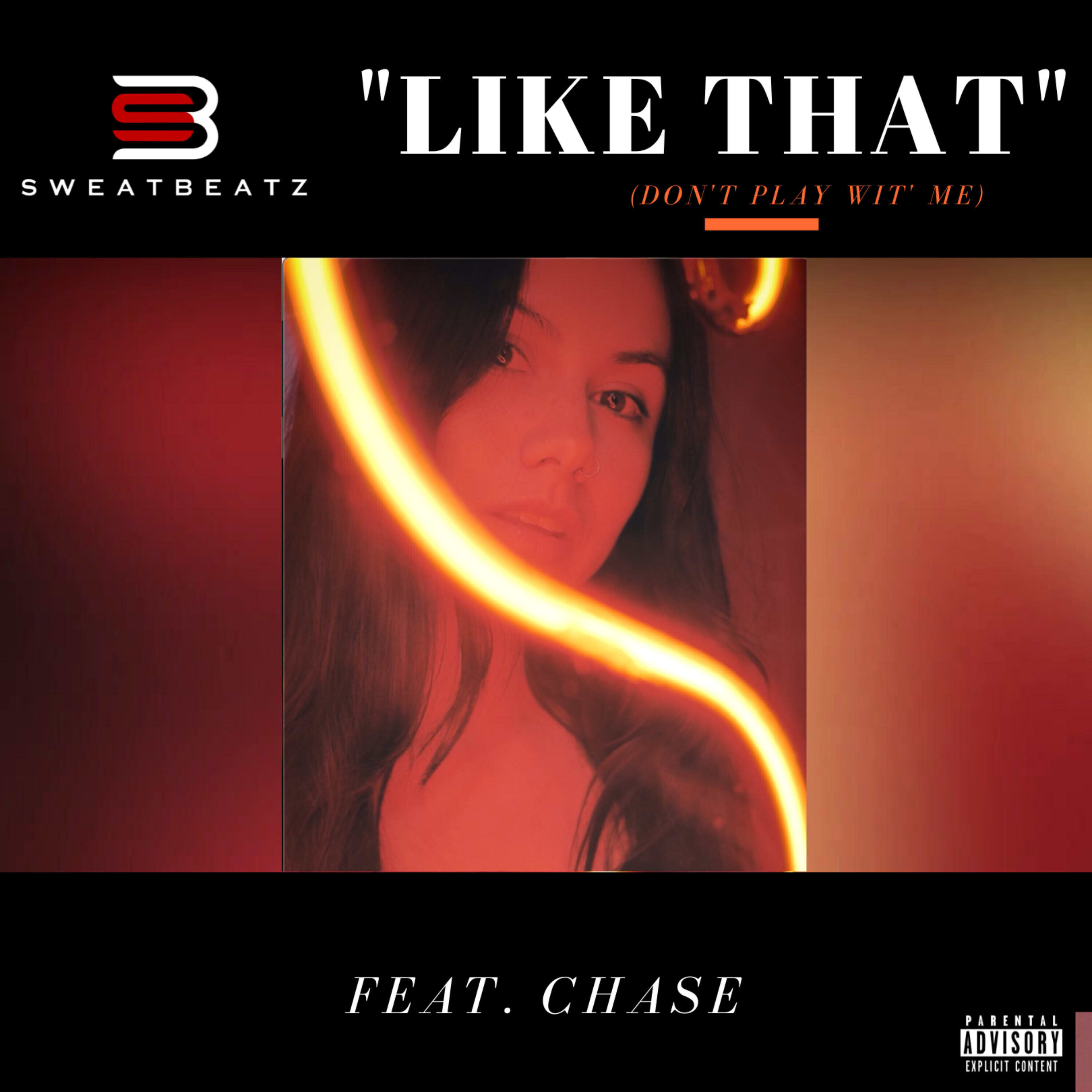 Like That (Don&#39;t Play Wit Me) (Non-Explicit)