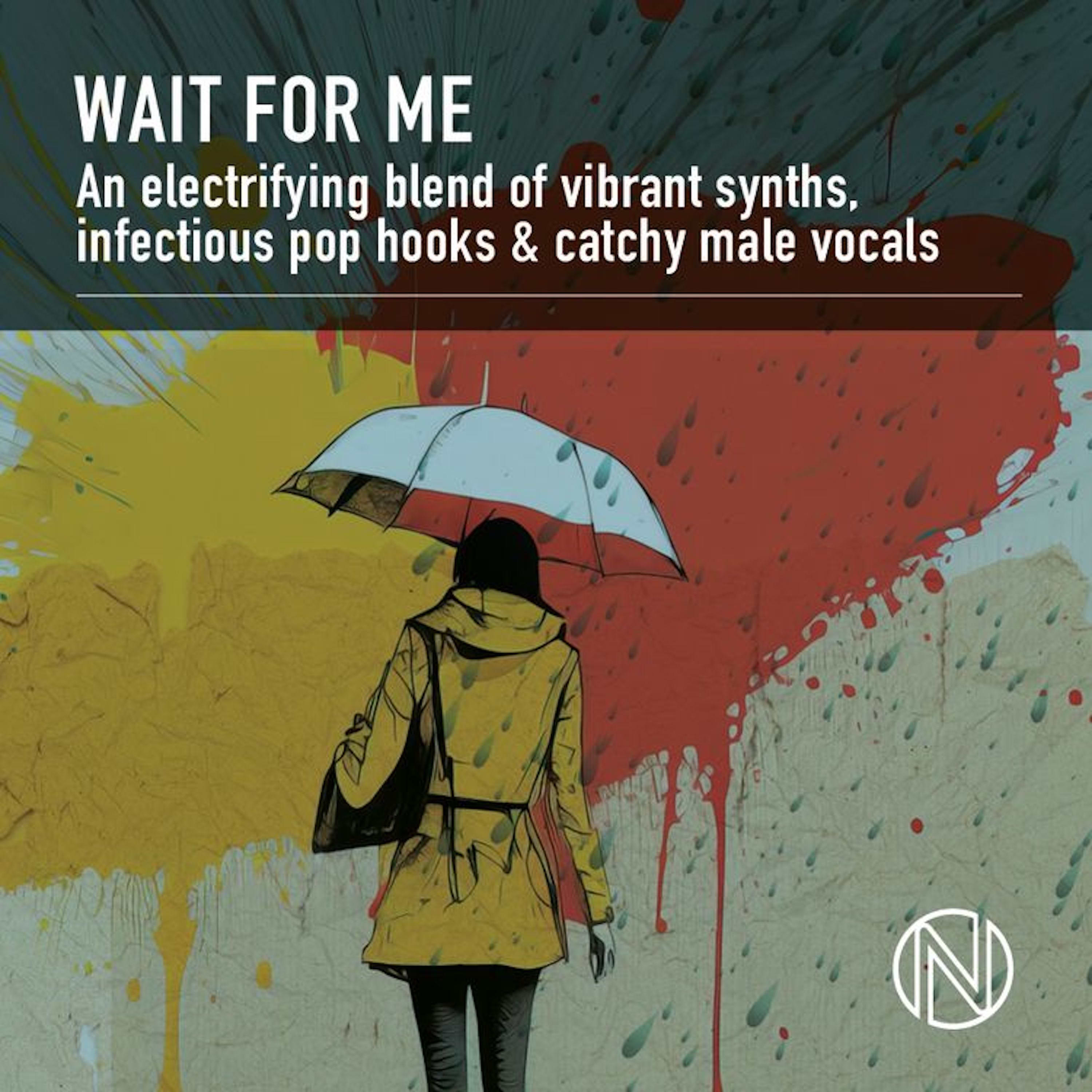 Wait For Me