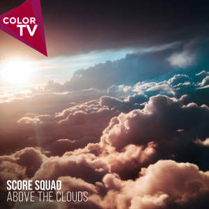 Above The Clouds - SCORE SQUAD