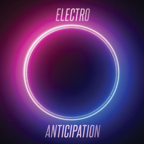 Electro Anticipation