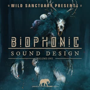 Biophonic Sound Design Volume One