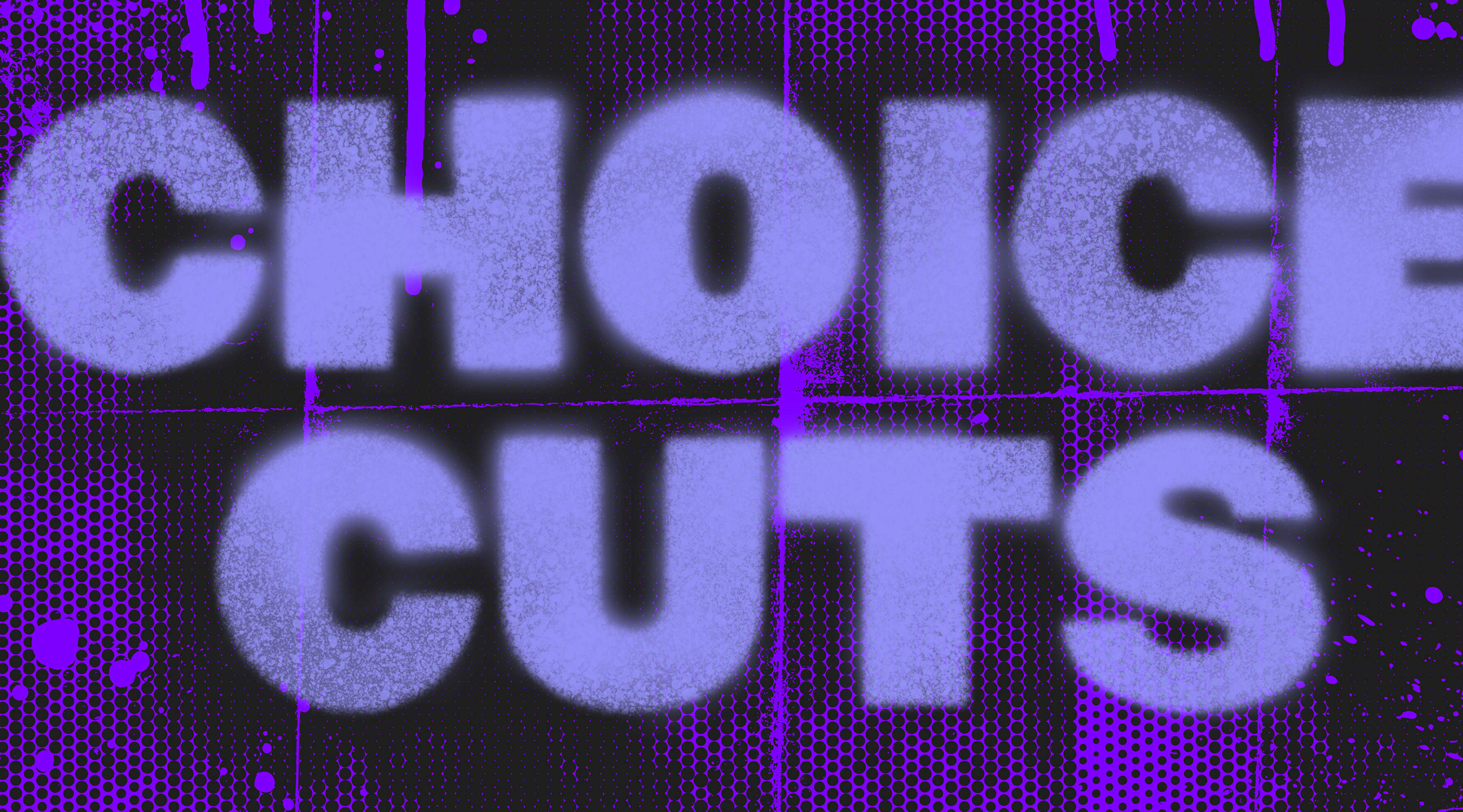 Aug '25 Choice Cuts