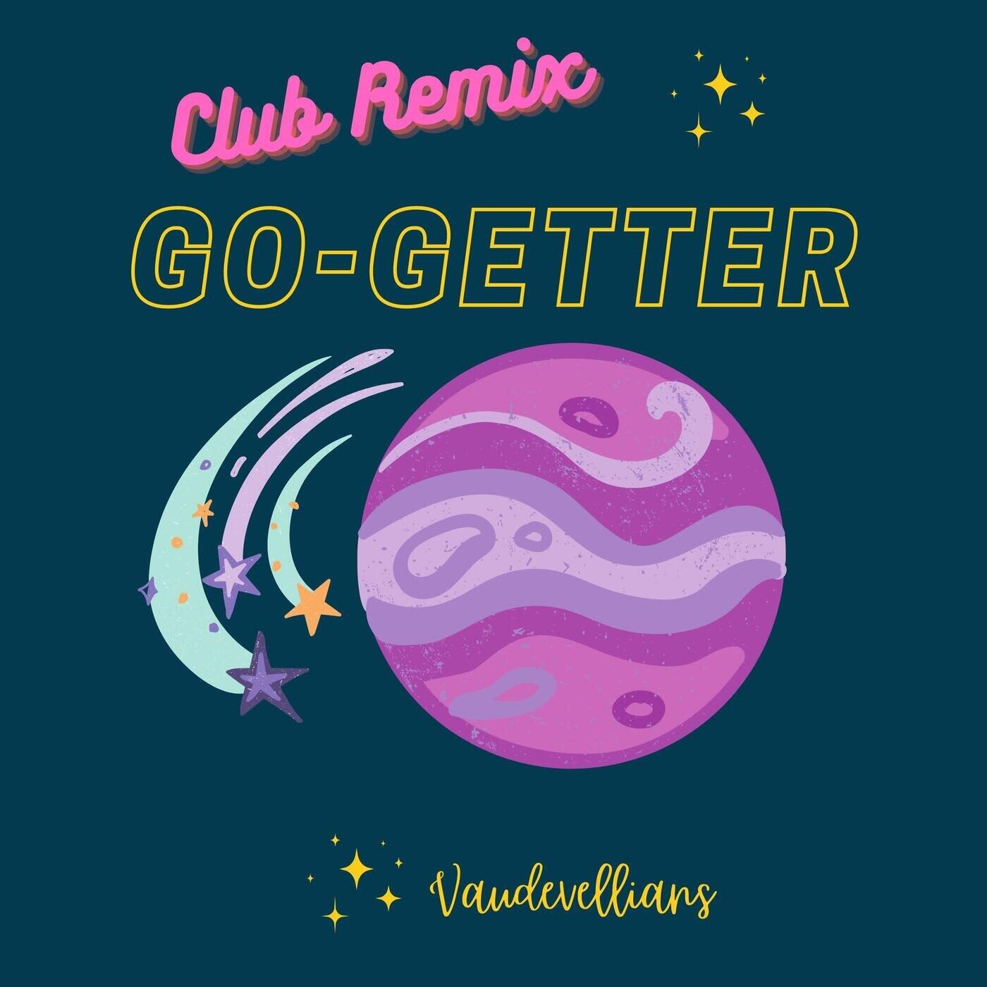 Go-Getter (CLUB REMIX VERSION - INSTRUMENTAL)