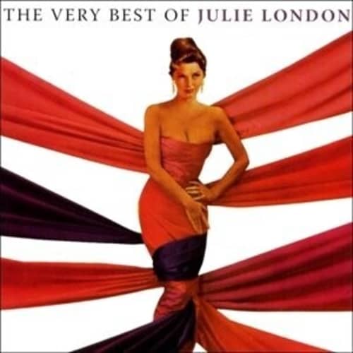 The Very Best of Julie London / Latin In A Satin Mood