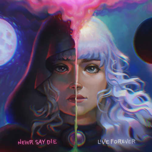 Live Forever / Never Say Die - Single