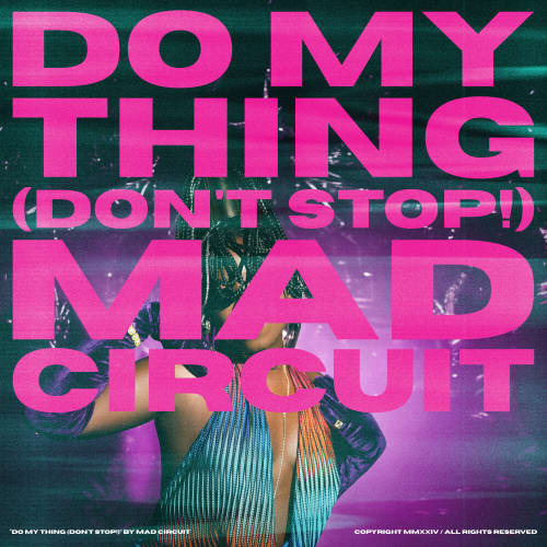 Do My Thing (Don&#39;t Stop!) - Single