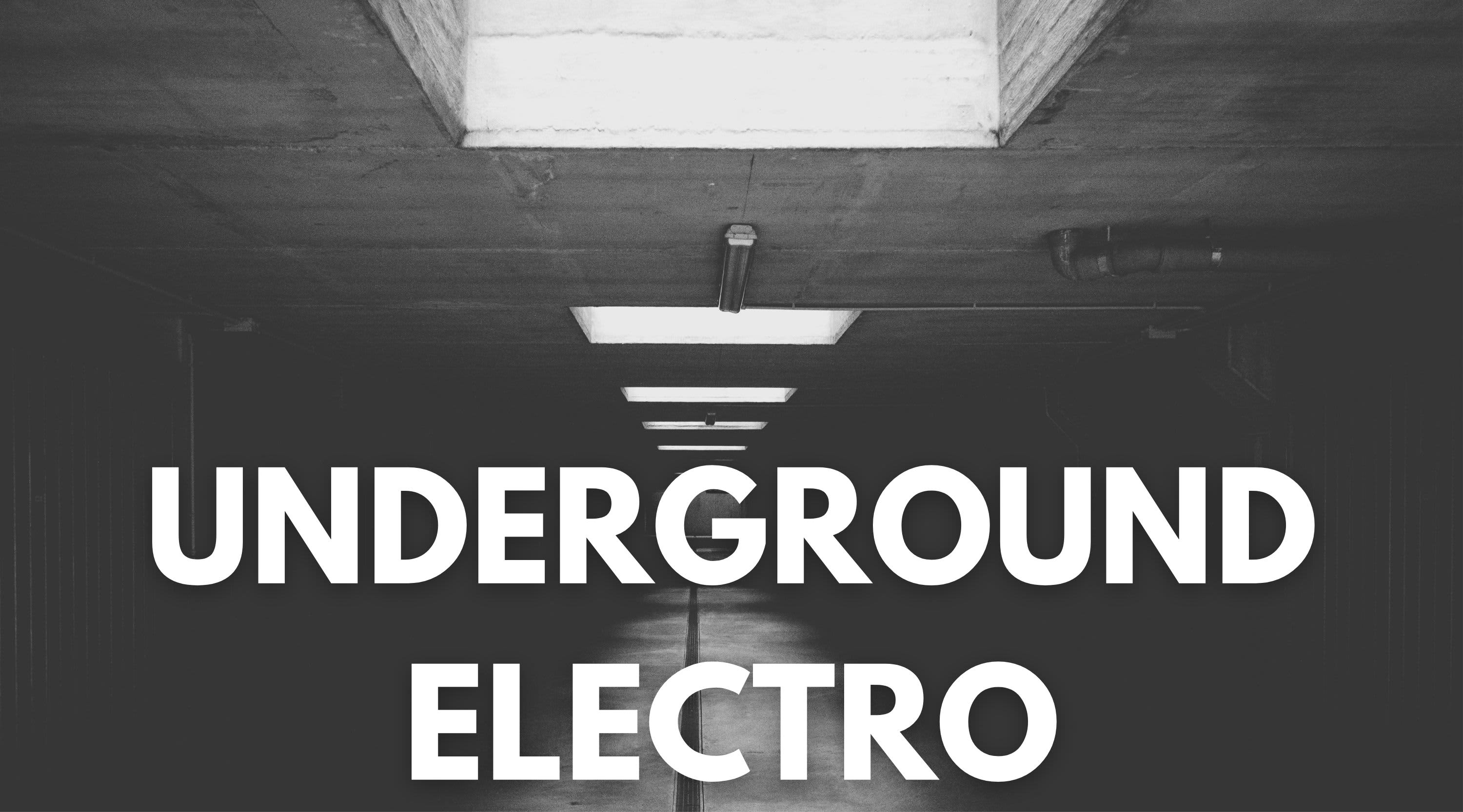 Underground Electro