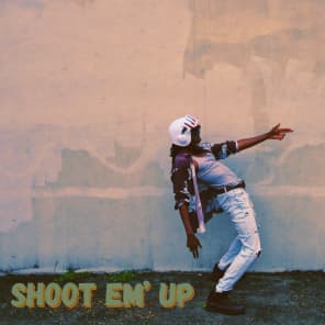 Shoot &#39;Em Up