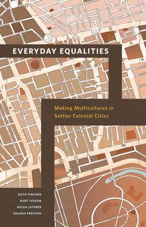 Book Launch: Everyday Equalities: Making Multicultures in Settler Colonial Cities