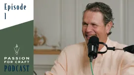Passion for Craft | Episode 1: What is a Passion for Craft?