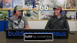 Building Consensus | Episode 166: What Cha What Cha Want