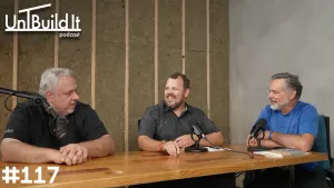UnBuild It | Episode 117: What Should Pre-Construction Look Like?