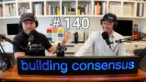 Building Consensus | Episode 140: Let Me Ride (In Your Car)