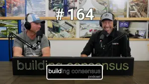 Building Consensus | Episode 164: Failing Fast Fallacy