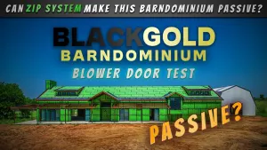  Testing Zip System with Blower Door on Black Gold Barndominium | Texas Best Construction 