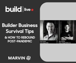 Live Chat: Builder Business Survival Tips & How to Rebound Post-Pandemic 