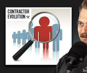 Contractor Evolution: 16 Signs You've Hired The Wrong Person