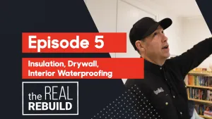 Episode 5: Insulation, Drywall, Bathroom Waterproofing