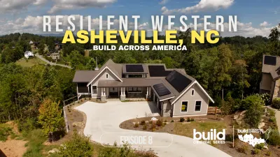 Build Across America | Episode 8 - Resilient Western North Carolina
