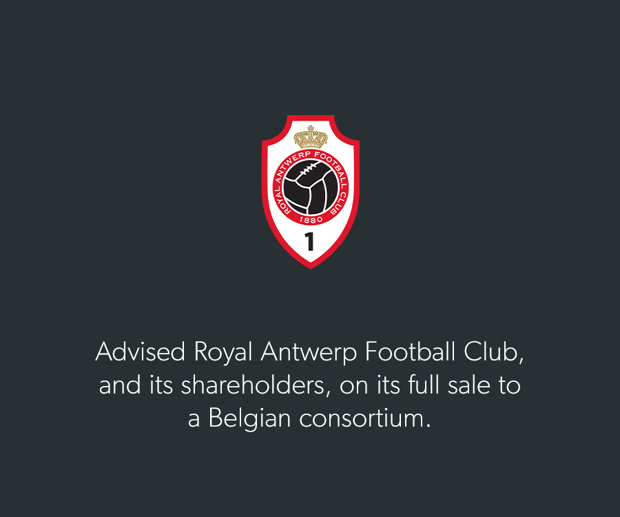 Advised Royal Antwerp Football Club, and its shareholders, on its full sale to a Belgian consortium.
