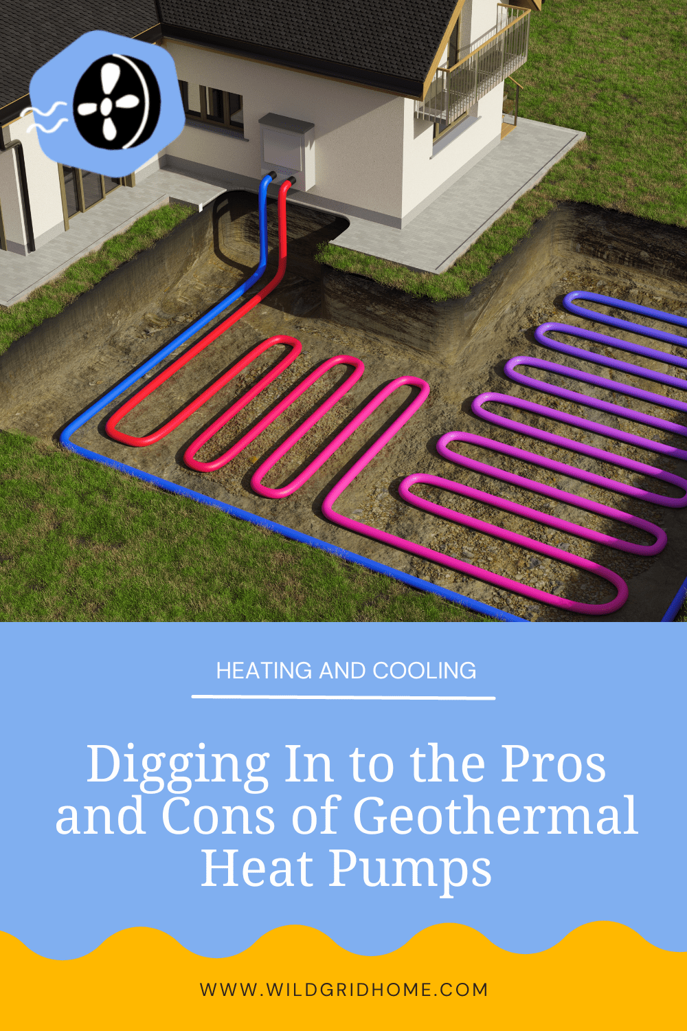 Digging Into the Pros and Cons of Geothermal Heat Pumps - Wildgrid Home